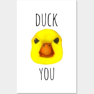 Duck You Posters and Art